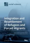 Integration and Resettlement of Refugees and Forced Migrants cover