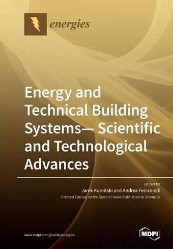 Energy and Technical Building Systems - Scientific and Technological Advances cover