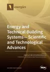 Energy and Technical Building Systems - Scientific and Technological Advances cover