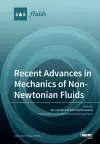 Recent Advances in Mechanics of Non-Newtonian Fluids cover