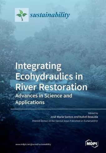 Integrating Ecohydraulics in River Restoration cover