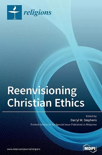 Reenvisioning Christian Ethics cover