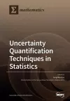 Uncertainty Quantification Techniques in Statistics cover