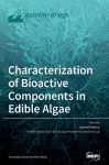 Characterization of Bioactive Components in Edible Algae cover