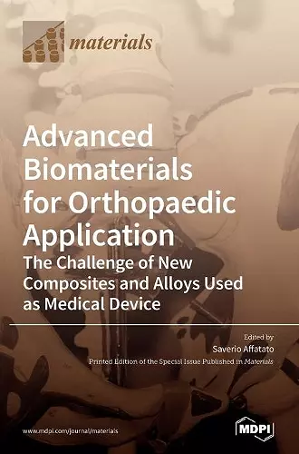 Advanced Biomaterials for Orthopaedic Application cover