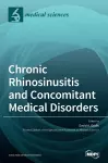 Chronic Rhinosinusitis and Concomitant Medical Disorders cover