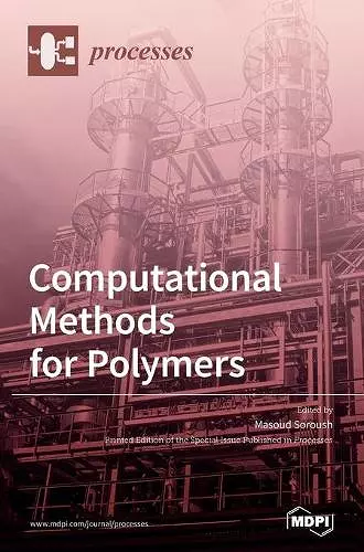 Computational Methods for Polymers cover