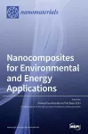 Nanocomposites for Environmental and Energy Applications cover