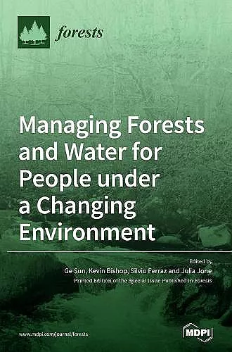Managing Forests and Water for People under a Changing Environment cover
