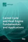 Carnot Cycle and Heat Engine Fundamentals and Applications cover