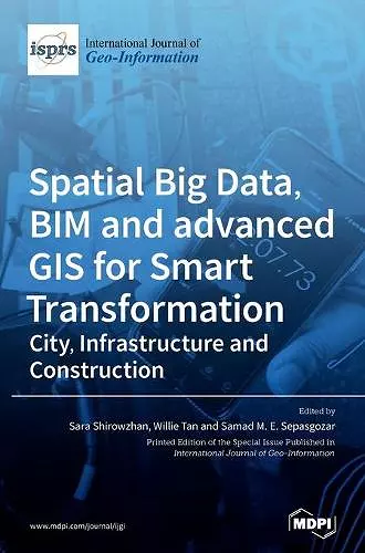 Spatial Big Data, BIM and advanced GIS for Smart Transformation cover