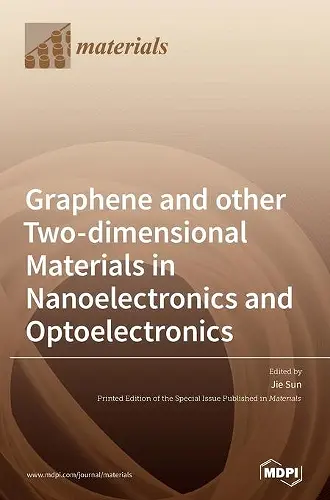 Graphene and other Two-dimensional Materials in Nanoelectronics and Optoelectronics cover