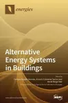 Alternative Energy Systems in Buildings cover