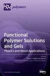 Functional Polymer Solutions and Gels cover