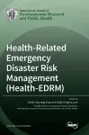 Health-Related Emergency Disaster Risk Management (Health-EDRM) cover