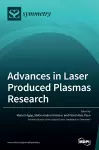 Advances in Laser Produced Plasmas Research cover