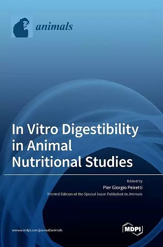 In Vitro Digestibility in Animal Nutritional Studies cover