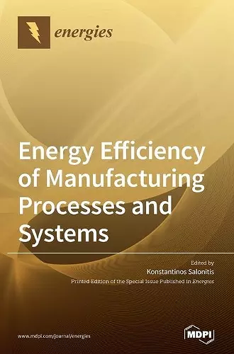 Energy Efficiency of Manufacturing Processes and Systems cover