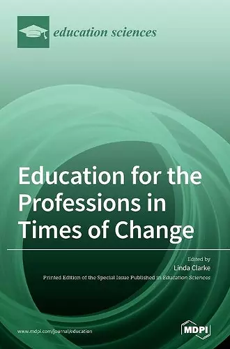 Education for the Professions in Times of Change cover