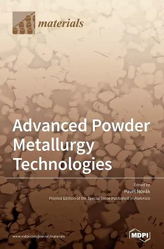 Advanced Powder Metallurgy Technologies cover