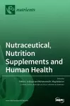 Nutraceutical, Nutrition Supplements and Human Health cover