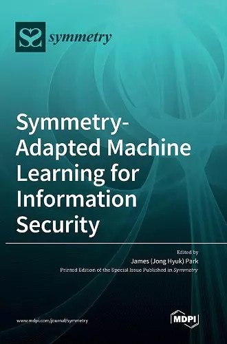 Symmetry-Adapted Machine Learning for Information Security cover