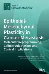 Epithelial-Mesenchymal Plasticity in Cancer Metastasis cover