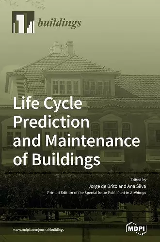 Life Cycle Prediction and Maintenance of Buildings cover