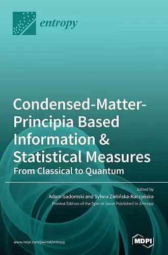 Condensed-Matter-Principia Based Information & Statistical Measures cover