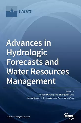 Advances in Hydrologic Forecasts and Water Resources Management cover