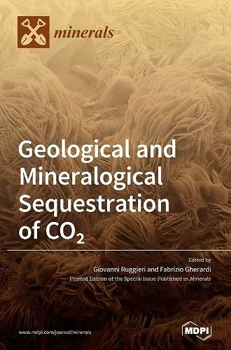 Geological and Mineralogical Sequestration of CO2 cover