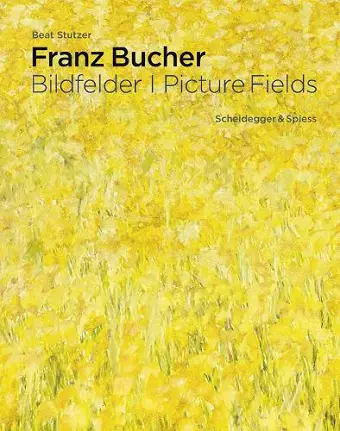 Franz Bucher. Picture Fields cover