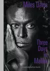 Miles Davis—Three Days in Malibu cover