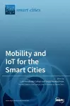 Mobility and IoT for the Smart Cities cover