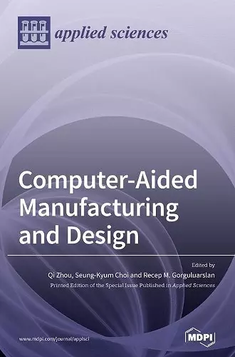 Computer-Aided Manufacturing and Design cover