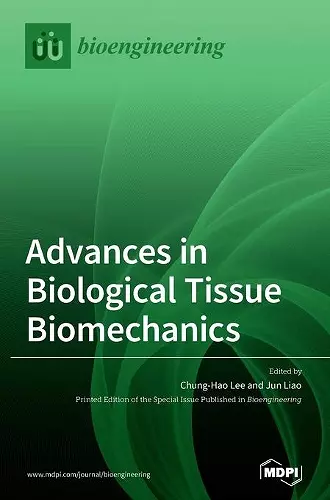 Advances in Biological Tissue Biomechanics cover