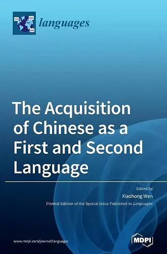 The Acquisition of Chinese as a First and Second Language cover