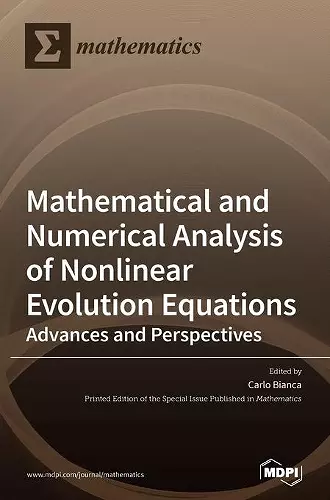 Mathematical and Numerical Analysis of Nonlinear Evolution Equations cover