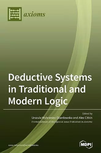 Deductive Systems in Traditional and Modern Logic cover