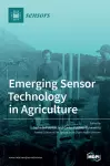 Emerging Sensor Technology in Agriculture cover