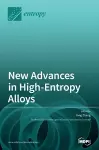 New Advances in High-Entropy Alloys cover