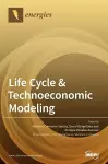 Life Cycle & Technoeconomic Modeling cover