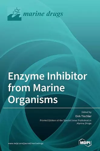 Enzyme Inhibitor from Marine Organisms cover