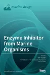 Enzyme Inhibitor from Marine Organisms cover