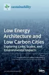 Low Energy Architecture and Low Carbon Cities cover