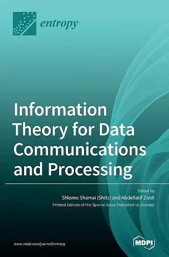 Information Theory for Data Communications and Processing cover