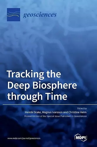 Tracking the Deep Biosphere through Time cover