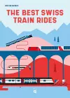 The Best Swiss Train Rides cover