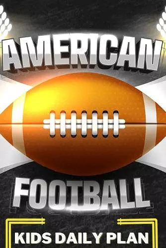 American Football Kids Daily Plan cover