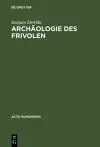 Die Archaeologie DES Frivolen cover